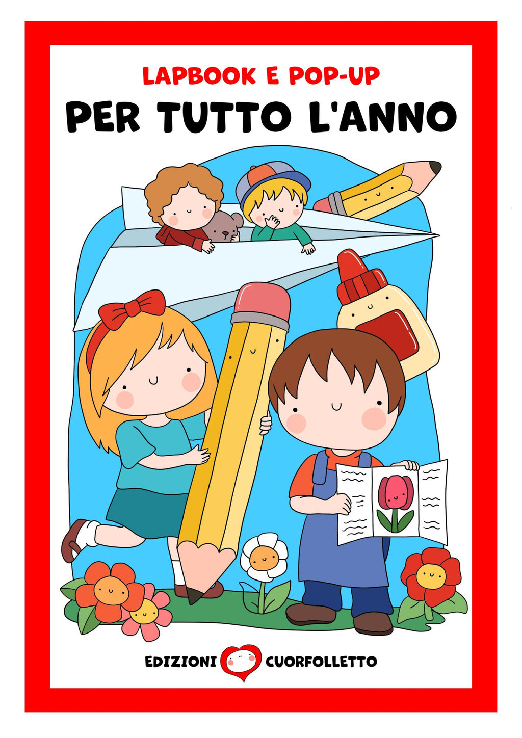 Lapbook e pop-up per tutto l'anno